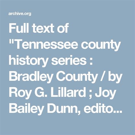 Full text of "Tennessee county history series : Bradley County / by Roy G. Lillard ; Joy Bailey ...