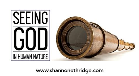 Seeing God in Human Nature - Official Site for Shannon Ethridge Ministries