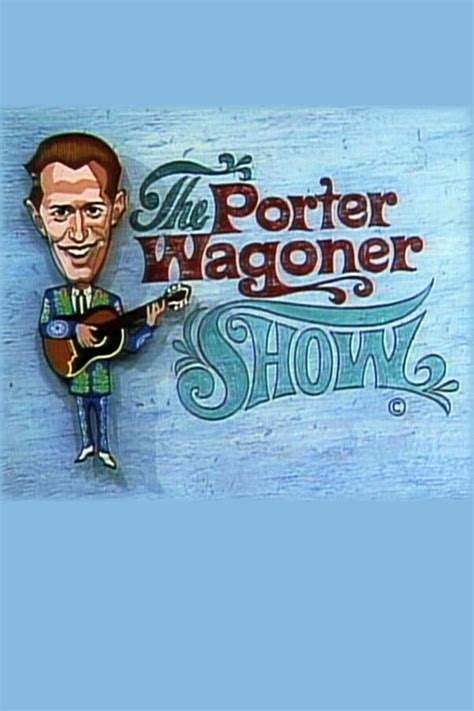 The Porter Wagoner Show: All Episodes - Trakt