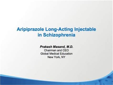 Aripiprazole Long-Acting Injectable in Schizophrenia | Global Medical ...