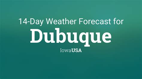 Dubuque, Iowa, USA 14 day weather forecast