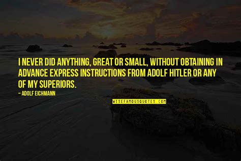 Adolf Eichmann Quotes: top 23 famous quotes about Adolf Eichmann