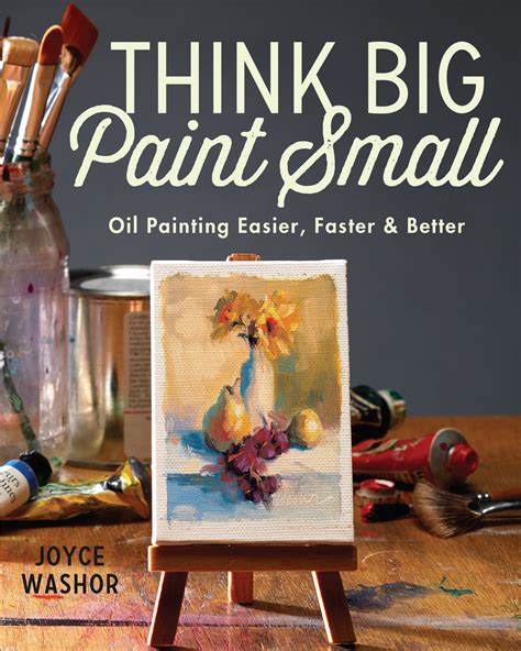 Think Big Paint Small by Joyce Washor - Penguin Books Australia