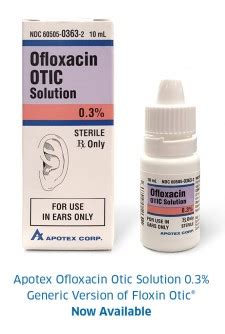 Apotex Ofloxacin Otic Solution 0.3% Generic Version of Floxin Otic® Now Available | Newswire