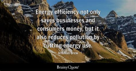 Energy Efficiency Quotes - BrainyQuote