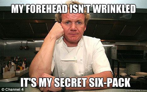 Badass Gordon Ramsay memes | quickmeme