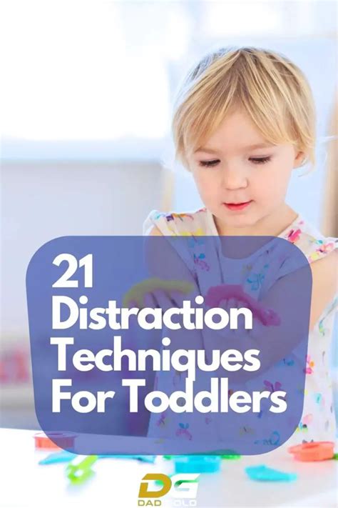 21 Distraction Techniques For Toddlers - Dad Gold