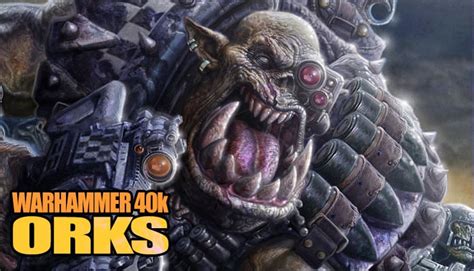 New 40k Orks: Specialist Mobs & Detachment Rules