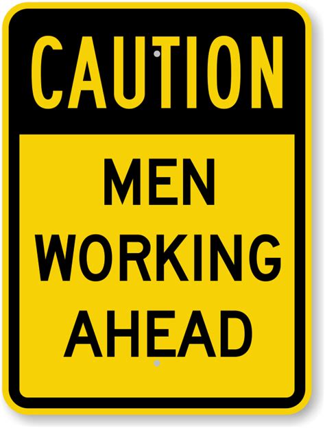 Men at Work Signs