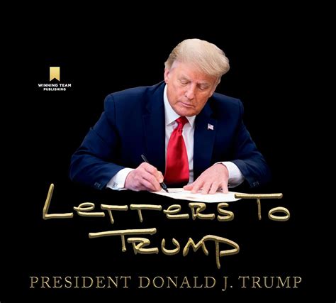 Letters to Trump: Trump, Donald J: 9781735503752: Books - Amazon.ca