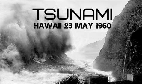 Flashback in Maritime History: Deadly tsunami hits Hawaii May 23, 1960 | MaritimeCyprus