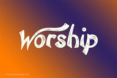 What Do You Worship? - DOES GOD EXIST? TODAY