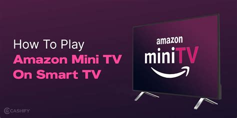 How To Play Amazon Mini TV On Smart TV | Cashify Trending Blog