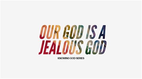 Our God Is A Jealous God | Waverly Church of Christ