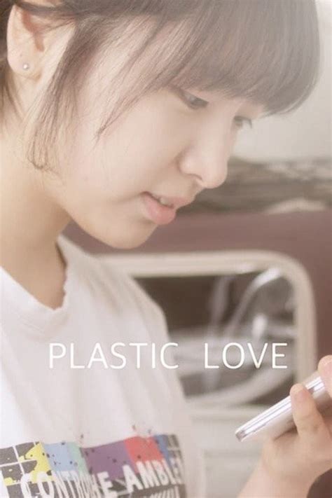 Plastic Love | Rotten Tomatoes