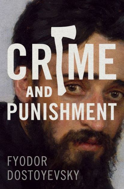 Crime and Punishment by Fyodor Mikhailovich Dostoyevsky | NOOK Book ...