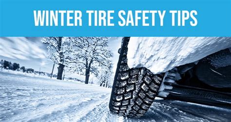 Winter Tire Safety Tips