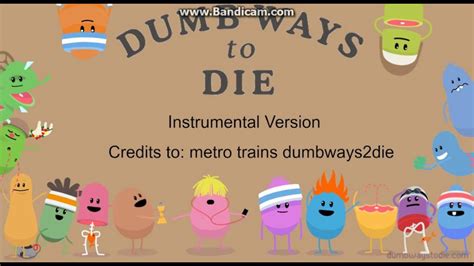 Dumb Ways To Die Song Instrumental Version - YouTube