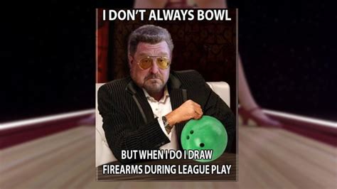 Forget It, Dude, Let's Go Bowling: 8 Hilarious Big Lebowski Bowling Memes