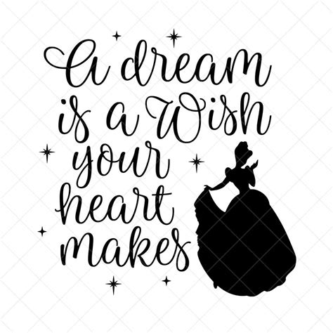 A Dream Is A Wish Your Heart Makes Cinderella On Purchases | www.easyskip.co.za