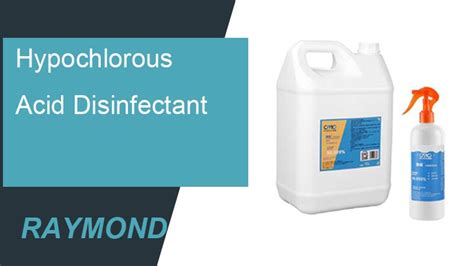 Hypochlorous Acid disinfectant – RAYMOND