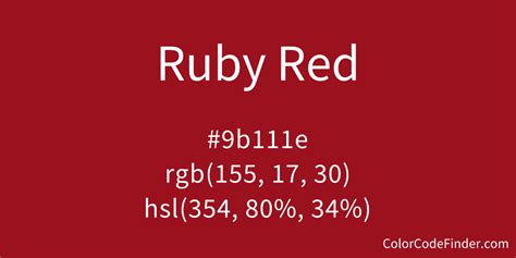 Ruby Red Color Code is #9b111e