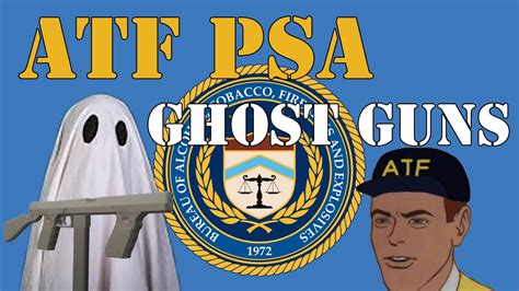 ATF PSA: Ghost Guns - YouTube