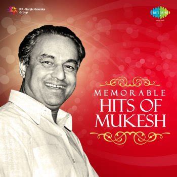 The Unforgettable: Mukesh by Mukesh album lyrics | Musixmatch