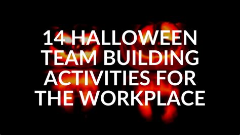 14 Halloween Team Building Activities for the Workplace