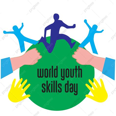 International World Clipart Transparent Background, International World Youth Skills Day Hand ...