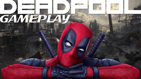 DEADPOOL GAMEPLAY - YouTube