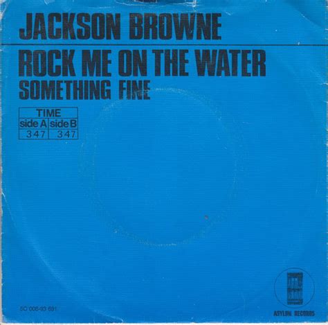 1972 Jackson Browne – Rock Me On The Water (US:#48) | Sessiondays