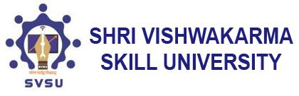 Shri Vishwakarma Skill University – India’s First Government Skill ...