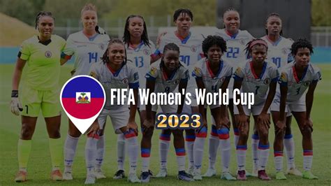 Haiti Women's World Cup 2023: Schedule, Squad, Live Stream