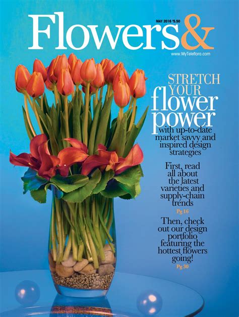 Flowers& - May 2016 by Teleflora - Issuu