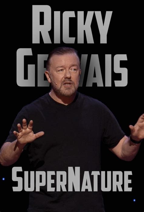 Ricky Gervais: SuperNature - TheTVDB.com