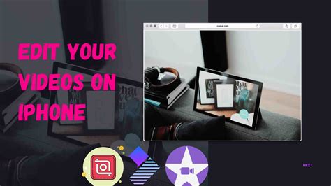 Video Editing On IPhone Best 10 Methods » Editing On Iphone