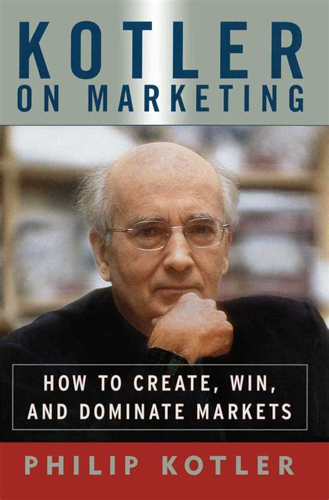 Kotler On Marketing by Philip Kotler - Book - Read Online