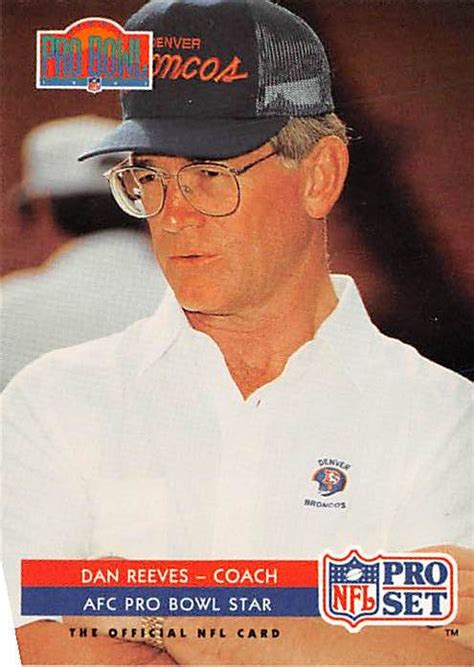 Dan Reeves football card (Denver Broncos Super Bowl Coach) 1991 Pro Set ...