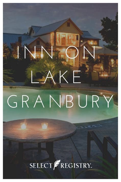 Inn on Lake Granbury | Granbury, Texas weekend getaways, Texas vacations