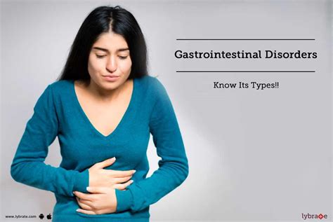 Gastrointestinal Disorders - Know Its Types! - By Dr. Ramneek Varma ...