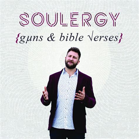 Guns & Bible Verses | SOULERGY