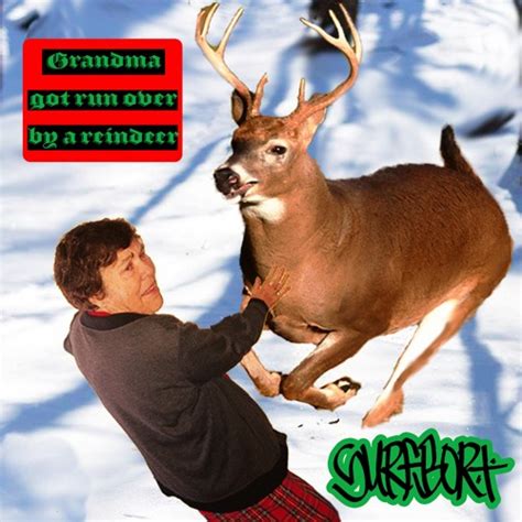 Stream Grandma Got Run Over by a Reindeer by Surfbort | Listen online ...