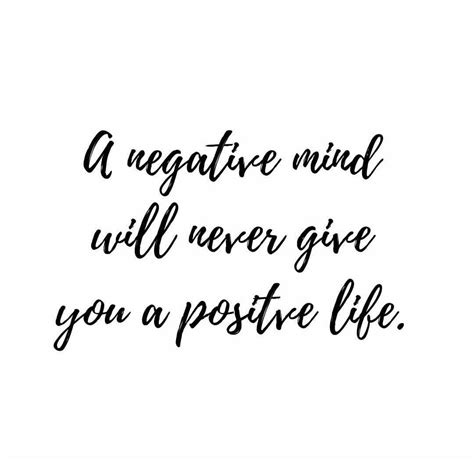 A negative mind will never give you a positive life - Audrey Callahan Music