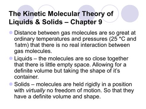 The Kinetic Molecular Theory of Liquids & Solids