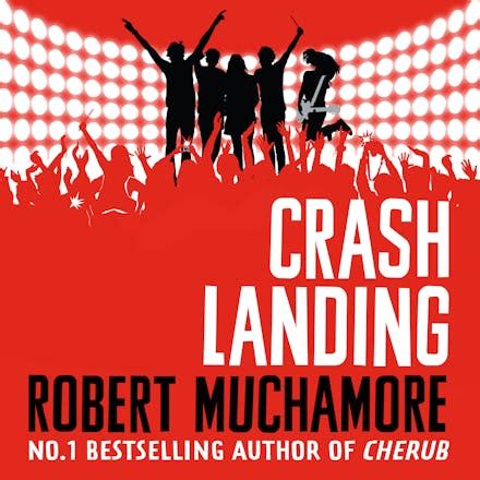 Rock War: Crash Landing: Book 4 by Robert Muchamore - Books - Hachette ...