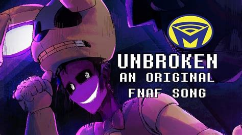 Man on the Internet – Unbroken - Five Nights At Freddy's [FNAF] Original Song Lyrics | Genius Lyrics