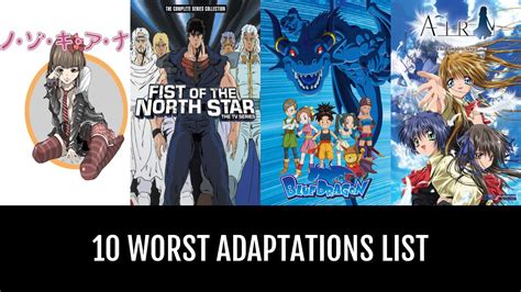 10 Worst Adaptations - by MrAnimeAMVmaker | Anime-Planet