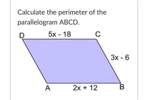 (Get Answer) - Calculate the perimeter of the parallelogram ABCD.. Calculate the...| Transtutors