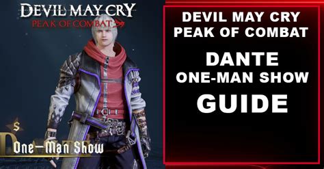 Devil May Cry: Peak of Combat Dante (One Man Show) Skill, Team Line Up, Best Weapon